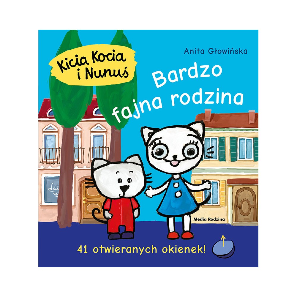 Kicia Kocia i Nunuś. Bardzo fajna rodzina. Książka z okienkami