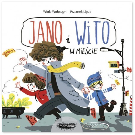 Jano i Wito w mieście - Wiola Wołoszyn