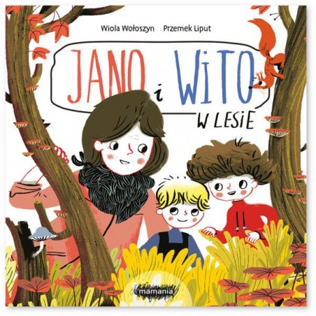 Jano i Wito w lesie - Wiola Wołoszyn