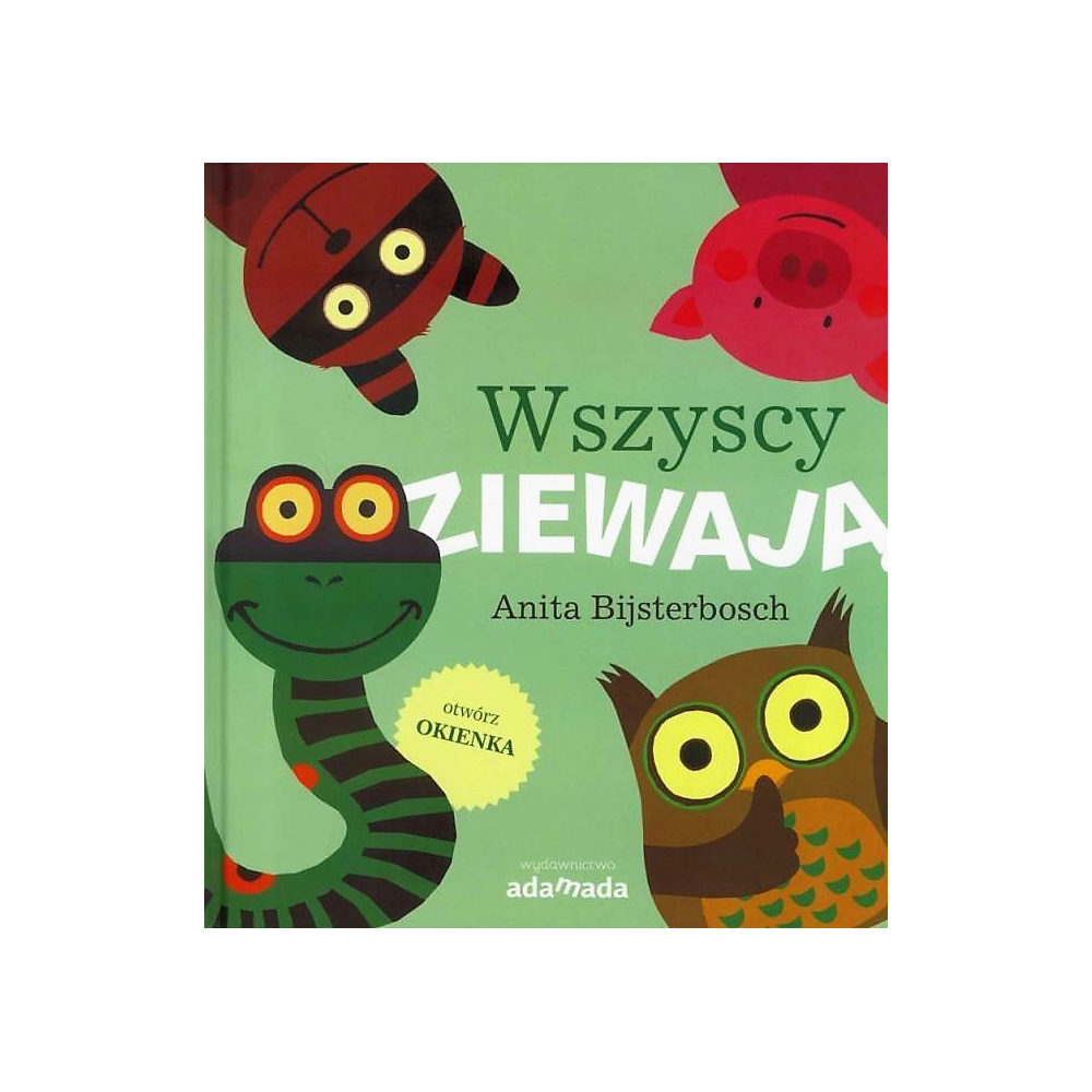 Wszyscy ziewają. Książka z otwieranymi okienkami