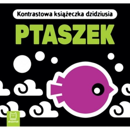 Ptaszek. Kontrastowa książeczka dzidziusia. Harmonijka