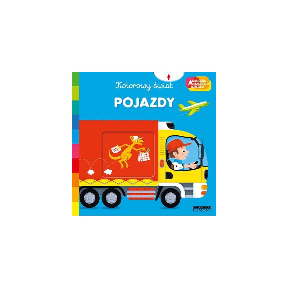 Pojazdy. Akademia mądrego dziecka. Kolorowy świat