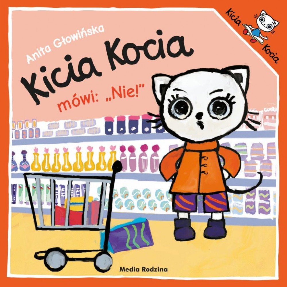 Kicia Kocia mówi: NIE! - Media Rodzina