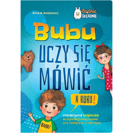 Bubu uczy się mówić. A kuku! - Anna M. Buszkiewicz