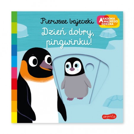 Dzień dobry, pingwinku! Akademia mądrego dziecka