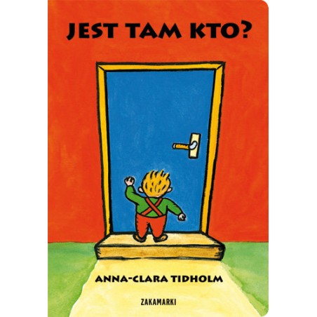 Jest tam kto? Anna-Clara Tidholm