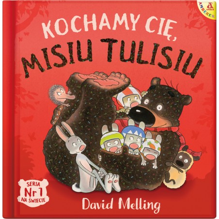 Kochamy Cię, Misiu Tulisiu - Melling David