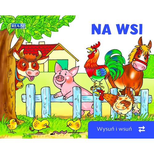 Wysuń i wsuń. Na wsi