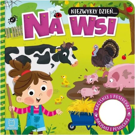 Niezwykły dzień Na wsi. Książeczka z dźwiękiem