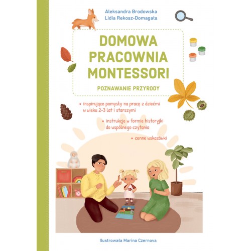 Domowa pracownia Montessori. Poznawanie przyrody