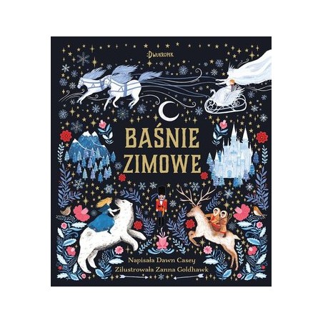 Baśnie zimowe Zbiór z Całego Świata - Dawn Casey