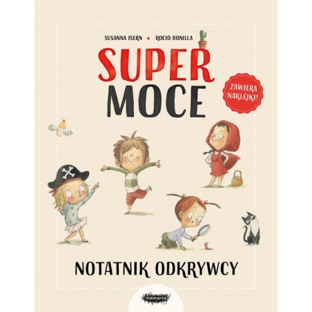 Supermoce. Notatnik odkrywcy. Zawiera naklejki - Susanna Isern