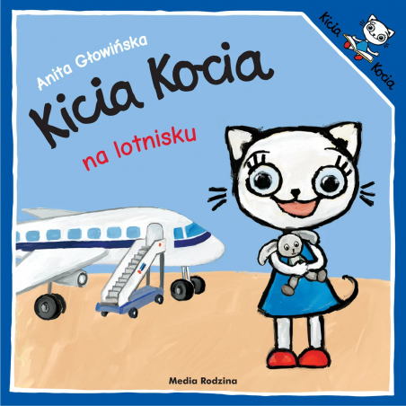 Kicia Kocia na lotnisku - Książeczka dla dzieci