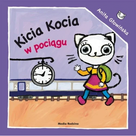 Kicia Kocia w pociągu - Książeczka dla dzieci