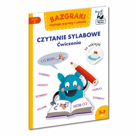 Bazgraki czytają wyrazy i zdania. Czytanie sylabowe. Ćwiczenia