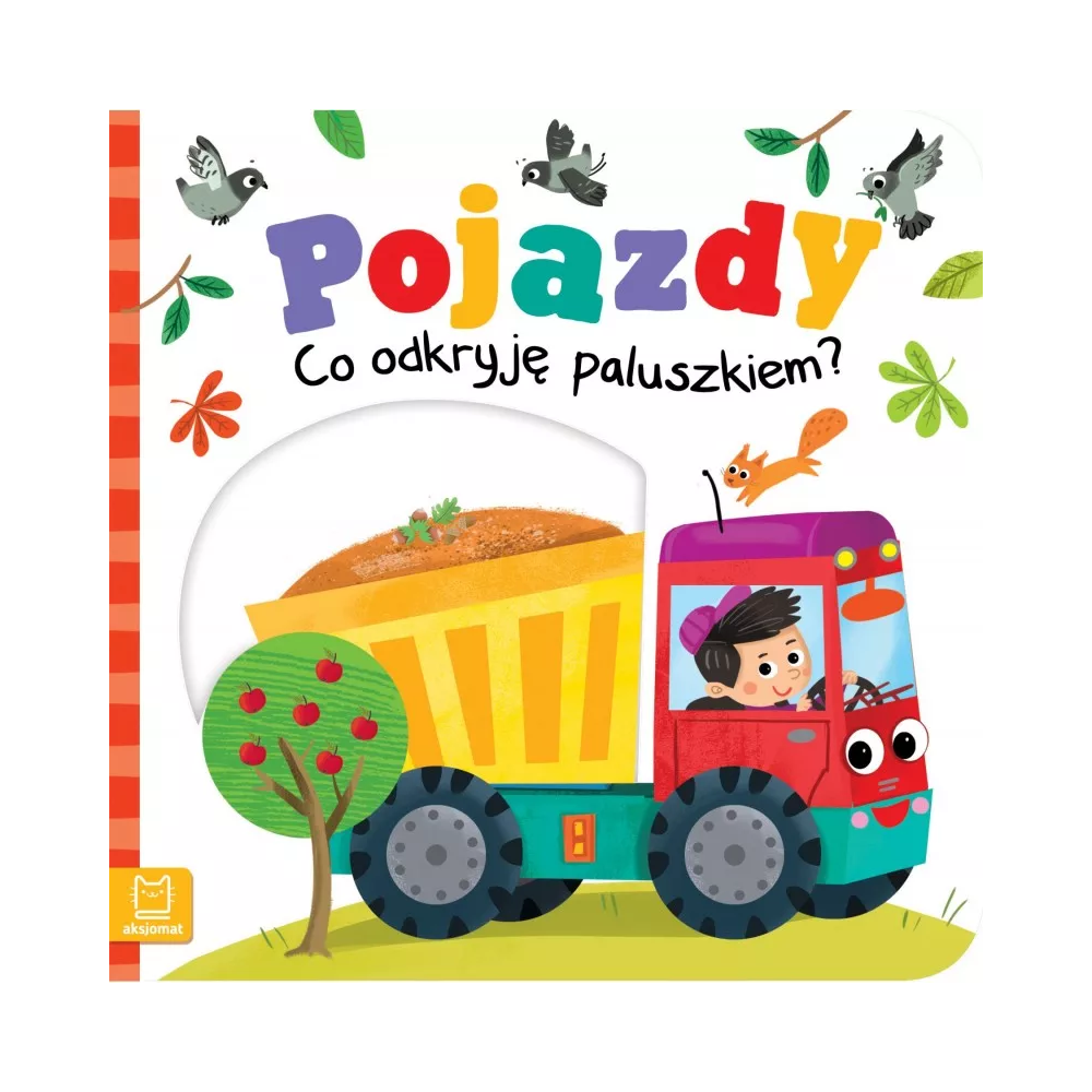 Pojazdy. Co odkryję paluszkiem? Książeczka