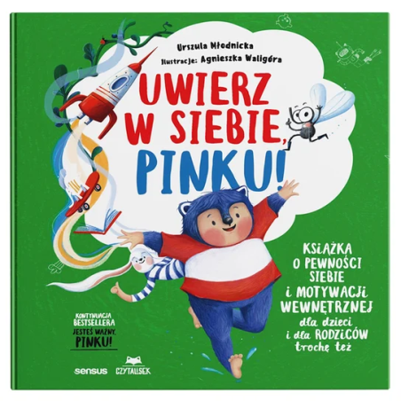 Uwierz w siebie, Pinku! Książka o pewności siebie i motywacji wewnętrznej dla dzieci i rodziców