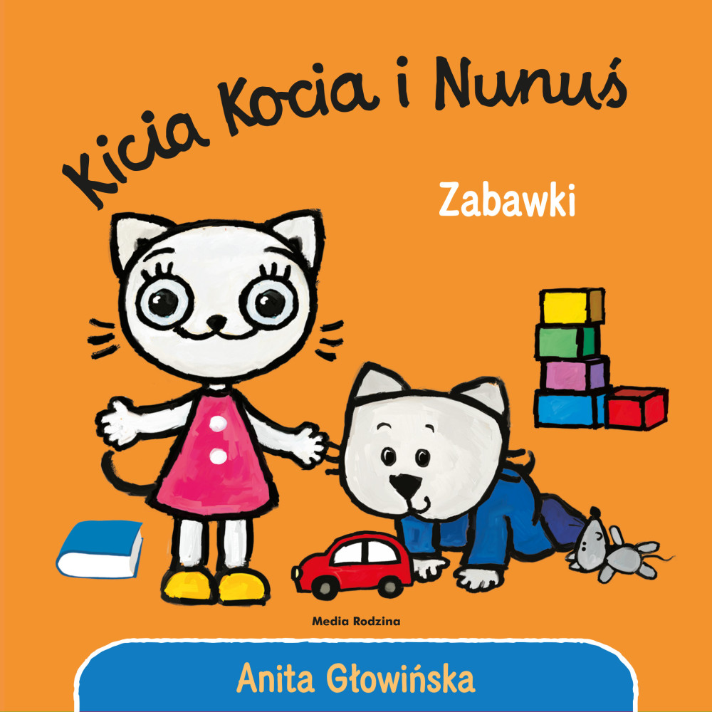 Kicia Kocia i Nunuś. Zabawki