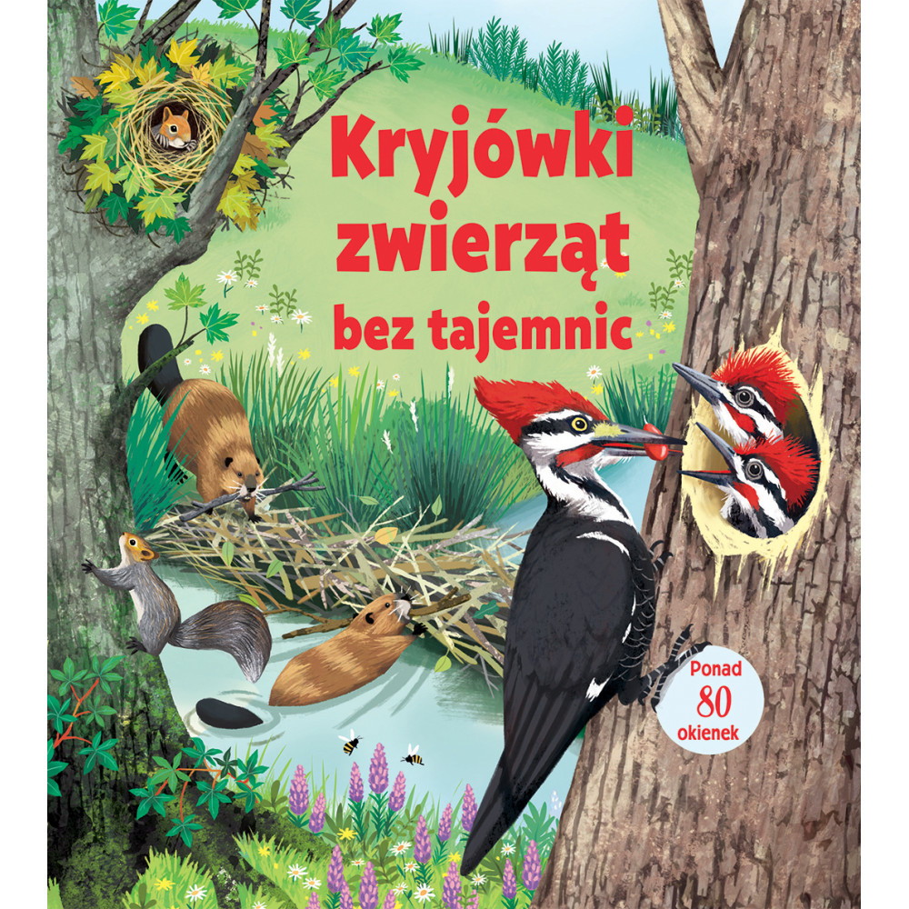 Kryjówki zwierząt bez tajemnic książka Ponad 80 okienek