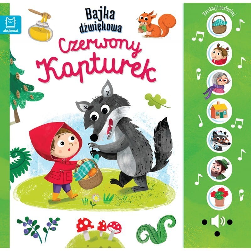 Bajka dźwiękowa. Czerwony Kapturek. Naciśnij i posłuchaj!