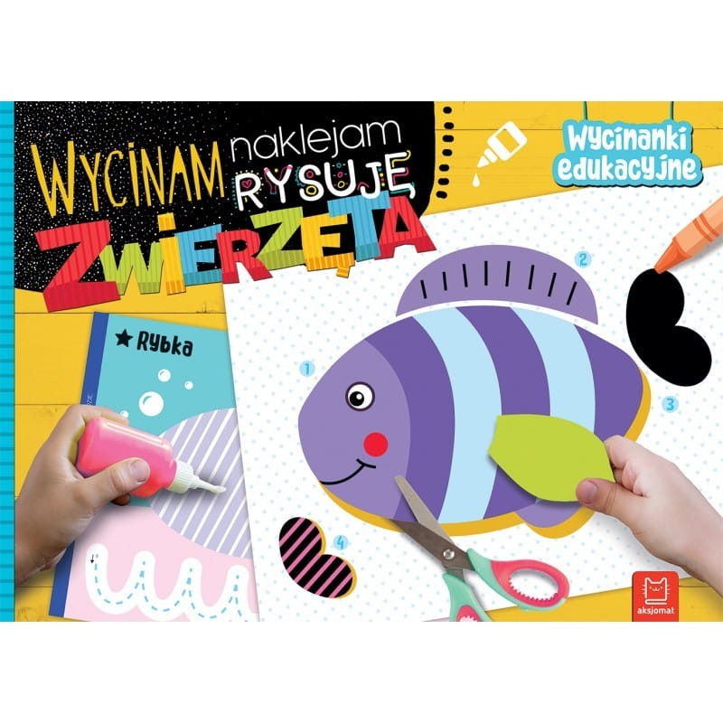 Wycinam, naklejam, rysuję. Zwierzęta. Wycinanki edukacyjne.