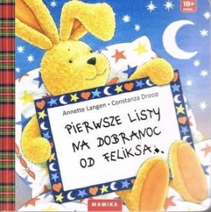 Pierwsze listy na dobranoc od Feliksa Annette Langen