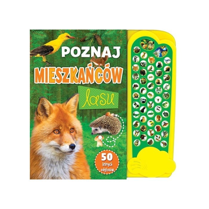 Poznaj mieszkańców lasu - książka z dźwiękami