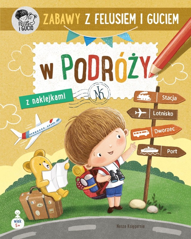 Zabawy z Felusiem i Guciem. W podróży z naklejkami