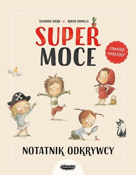 Supermoce. Notatnik odkrywcy. Zawiera naklejki - Susanna Isern
