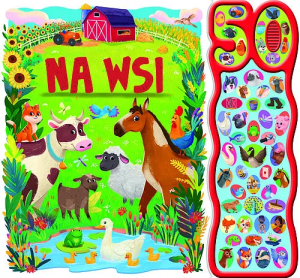 50 dźwięków Na wsi! Książka z odgłosami zwierząt