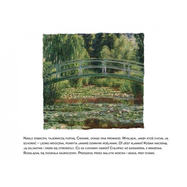 W sekretnym ogrodzie. Zilustrował Claude Monet