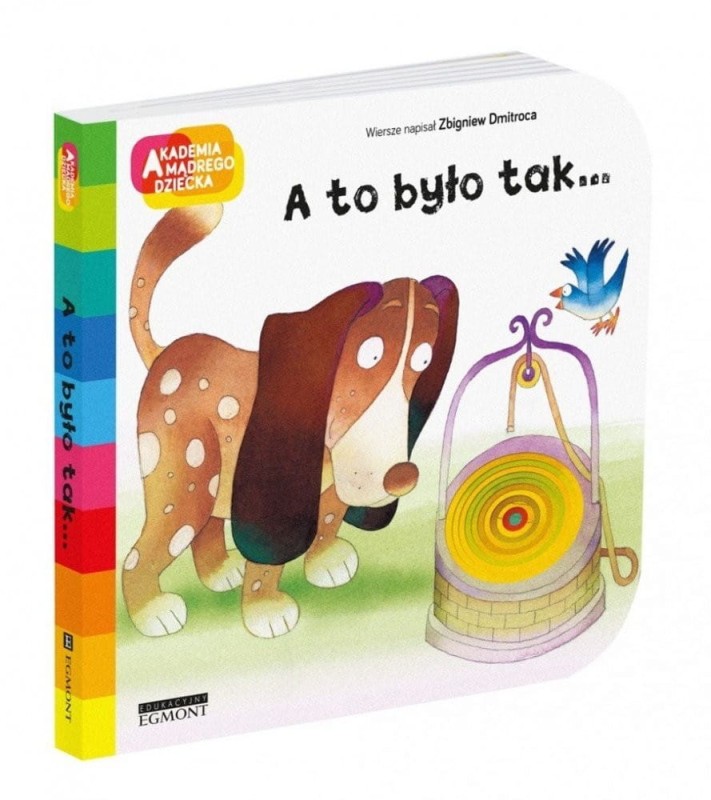 A to było tak... Akademia mądrego dziecka