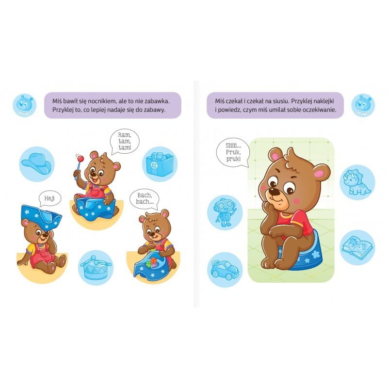 Mały miś uczy się siusiać do nocnika. Aktywizująca książeczka z naklejkami 2+