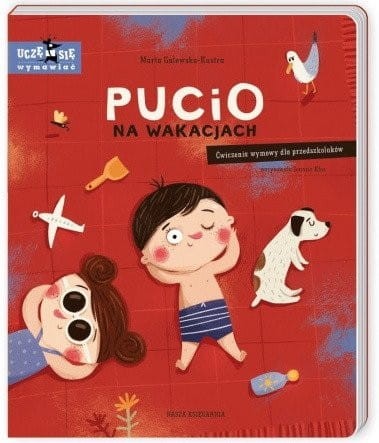 Pucio na wakacjach. Ćwiczenia wymowy dla przedszkolaków