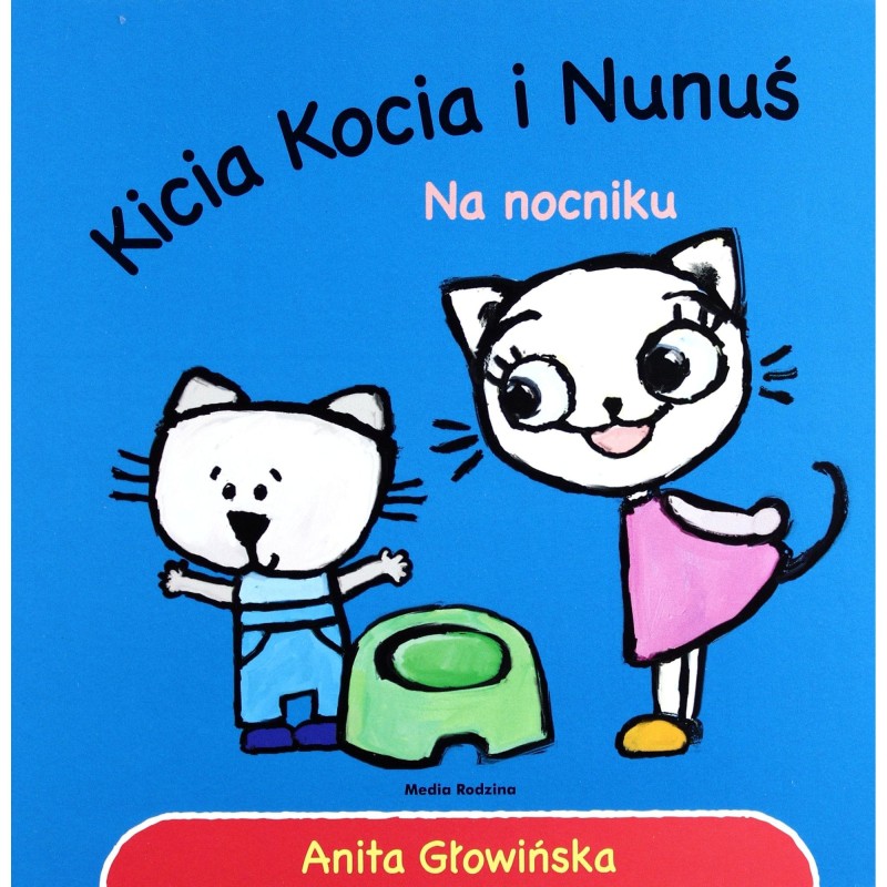 Kicia Kocia i Nunuś Na nocniku