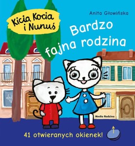 Kicia Kocia i Nunuś. Bardzo fajna rodzina. Książka z okienkami