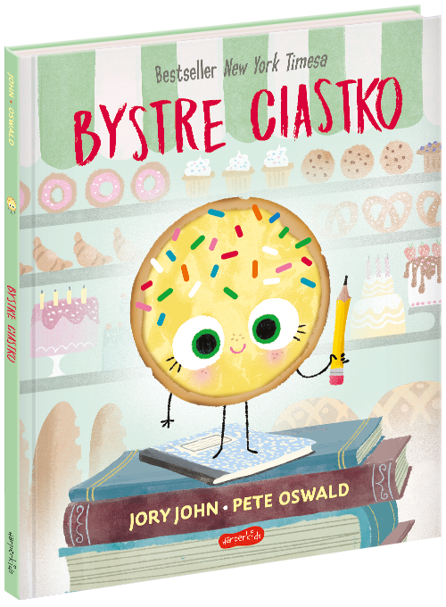 Bystre Ciastko. Smaczna Banda i emocje - John Jory, Pete Oswald