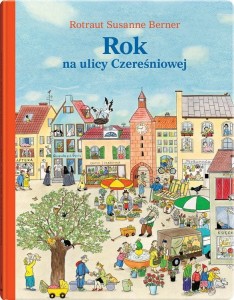 Rok na ulicy Czereśniowej. Wszystkie części w jednym tomie