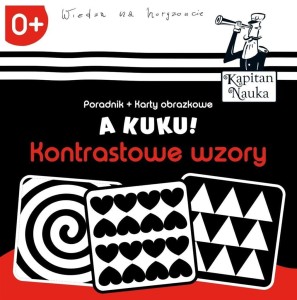 A kuku! Kontrastowe wzory 0+ (poradnik + karty obrazkowe). Kapitan Nauka