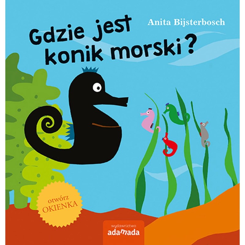 Gdzie jest konik morski? Książka z okienkami.