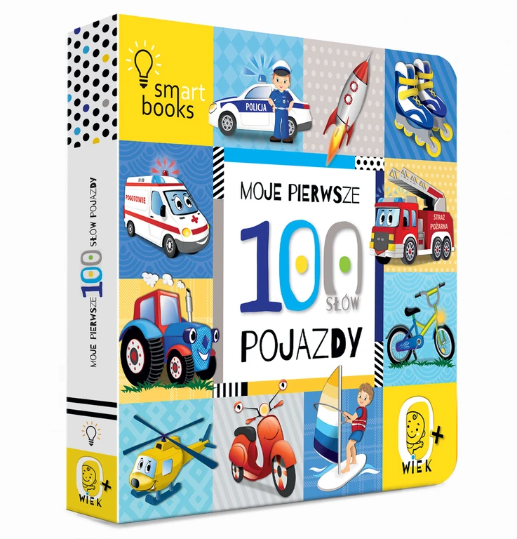 Moje pierwsze 100 pojazdów - Książeczka Obrazkowa