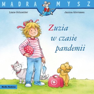 Zuzia w czasie pandemii Mądra Mysz