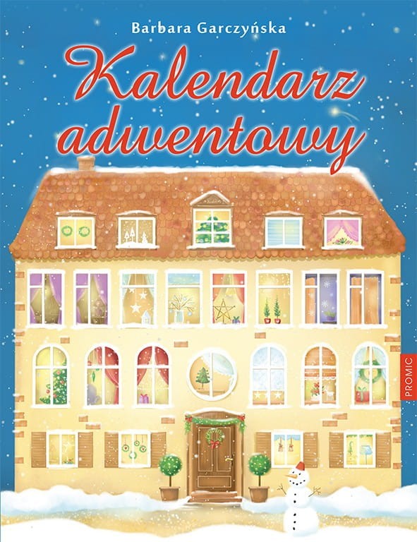Kalendarz adwentowy - o przygotowaniach do świąt Bożego Narodzenia