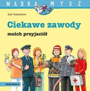 Ciekawe zawody - zbiór książeczek. Mądra Mysz