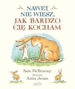 Nawet nie wiesz jak bardzo Cię kocham