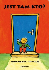 Jest tam kto? Anna-Clara Tidholm