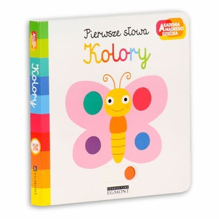Kolory. Pierwsze słowa. Akademia mądrego dziecka.