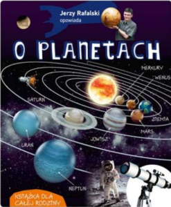 Jerzy Rafalski opowiada o planetach. Książka
