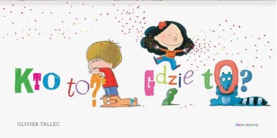 Kto to? Gdzie to? Książka Wyszukiwanka-Zgadywanka