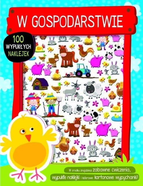W Gospodarstwie - Zabawy i 100 wypukłych naklejek